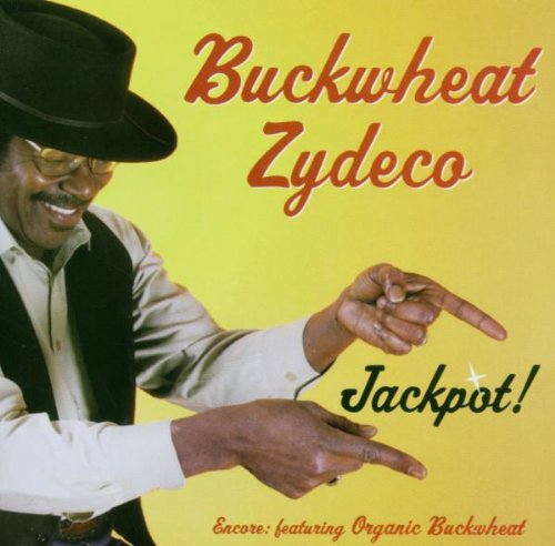 Buckwheat Zydeco - Jackpot! - Zortam Music