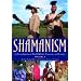 Shamanism: An Encyclopedia of World Beliefs, Practices, and Culture (2 Volume Set)