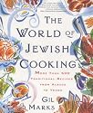 The WORLD OF JEWISH COOKING: More Than 500 Traditional Recipes from Alsace to Yemen