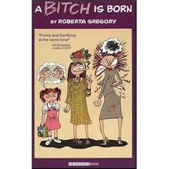A Bitch Is Born (Adventures of Midge the Bitchy Bitch)