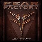 Archetype by  Fear Factory 