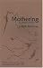 Books : Mothering & Dream of Rain