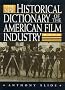 The New Historical Dictionary of the American Film Industry