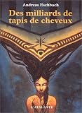 Des milliards de tapis de cheveux