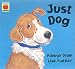 Books : Just Dog