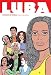 Book Luba: The Book of Ofelia (A Love & Rockets Book)