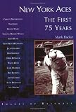 New York Aces: The First 75 Years (NY) (Images of Baseball)