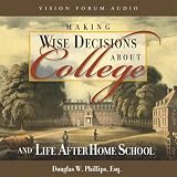 Making Wise Decisions About College (CD) (Train Up a Child in the Way He Should Go)
