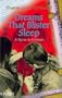 Dreams That Blister Sleep : A Nurse in Vietnam