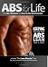 ABS for Life: The No. 1 Solution on How to Get Six Pack Abs ABS for Life: The No. 1 Solution on How to Get Six Pack Abs