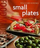 Williams-Sonoma Food Made Fast: Small Plates (Food Made Fast) Brigit Binns