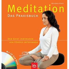Meditation. Das Praxisbuch