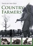 Tales of the Old Country Farmers