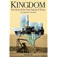 Kingdom: The Story of the Hunt Family of Texas