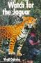Watch for the Jaguar