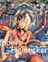 Robert Heinecken: Photographist- A Thirty-Five Year Retrospective