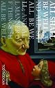 All Shall Be Well; And All Shall Be Well; And All Manner of Things Shall Be Well by Tod Wodicka