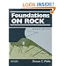 Foundations on Rock: Second Edition