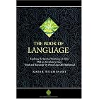 Click here to buy The Book of Language: A Deep Glossary of Islamic and English Spiritual Terms (The Education Project series) by  Kabir Helminski and Prince Ghazi Bin Muhammad.