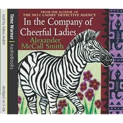 In the Company of Cheerful Ladies (No 1 Ladies Detective Agency 6)