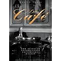 Das Cafe. Vom Reichtum europ�ischer Kaffeehauskultur