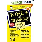 Click here to buy HTML 4 for Dummies Quick Reference by  Deborah S. Ray and Eric J. Ray.