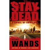 Stay Dead: A Novel (Kindle Edition) newly tagged Stay Dead: A Novel (Kindle Edition) newly tagged