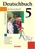 Deutschbuch - Neue Grundausgabe: Deutschbuch 5 - Arbeitsheft - Neue Grundausgabe - (Arbeitstechniken, Texte schreiben, Grammatikm, Rechtschreibung, Lesetraing, Lernstand testen) title=