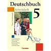 Deutschbuch - Neue Grundausgabe: Deutschbuch 5 - Arbeitsheft - Neue Grundausgabe - (Arbeitstechniken, Texte schreiben, Grammatikm, Rechtschreibung, Lesetraing, Lernstand testen)