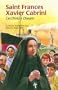 Saint Frances Xavier Cabrini: Cecchina's Dream (Encounter the Saints,20)