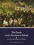 The Deeds of the Normans in Ireland: La Geste Des Engleis En Yrlande