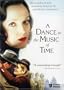A Dance to the Music of Time