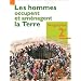 G�ographie 2e : Les hommes occupent et am�nagent la Terre