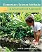 Elementary Science Methods: A Constructivist Approach (with CD-ROM and InfoTrac®)