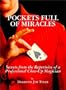 Pockets Full of Miracles: Secrets from the Repertoire of a Professional Close-Up Magician