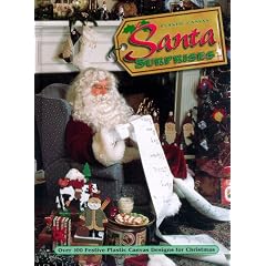 Plastic Canvas Santa Surprises: Over 100 Festive Plastic Canvas Designs for Christmas