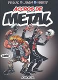 ACCROS DE METAL