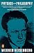 Physics and Philosophy: The Revolution in Modern Science (Penguin Science)