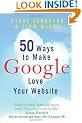 50 Ways to Make Google Love Your Website