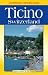 Ticino (Landmark Visitors Guide) by Andrew Beattie ISBN 1901522741