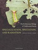 Specialization, Speciation, and Radiation: The Evolutionary Biology of Herbivorous Insects
