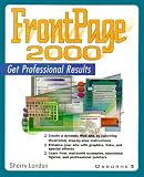 FrontPage 2000: Get Professional Results