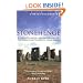 A Brief History of Stonehenge: One of the Most Famous Ancient Monuments in Britain