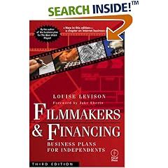 Filmmakers and Financing: Business Plans for Independents