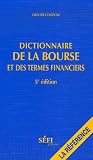 Revue SEFI  / Dictionnaire de la Bourse et des termes financiers