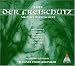 Music : Weber - Der Freischütz / Orgonasova · Wottrich · C. Schäfer · Salminen · Holzmair · Moll · Cachemaille · Harnoncourt