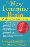 The New Feminine Brain: Developing Your Intuitive Genius