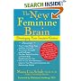 The New Feminine Brain: Developing Your Intuitive Genius