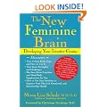 The New Feminine Brain: Developing Your Intuitive Genius