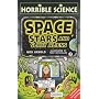 Space, Stars and Slimy Aliens (Horrible Science)